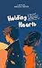 Holding Hearts: A Bitterswe...