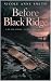 Before Black Ridge: A Black...