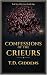 Confessions of the Crieurs:...