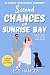 Second Chances on Sunrise B...