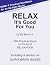 Relax, It's Good for You: A...