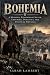 BOHEMIA: A Medieval Kingdom...
