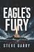Eagle's Fury: A Task Force ...