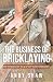 The Business of Bricklaying...