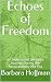 Echoes of Freedom: An Inden...