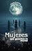Mujeres que guardan la noch...