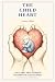 The Child Heart: Legacy Edi...