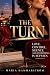 The Turn