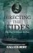 Directing the Tides: A Tale...