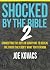 Shocked by the Bible 2