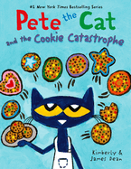 Read Pete the Cat and the Cookie Catastrophe