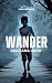 Wander by Abasiama Udom Wander by Abasiama Udom
