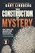 The Construction of Mystery...