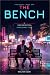 The Bench (The Bench Series...