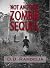 Not Another Zombie Sequel (...