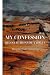 My Confession: Recollection...