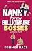 Nanny for my Billionaire Bosses: A Single Mom, Age Gap Reverse Harem Romance (Small-Town Reverse Harems of Juniper Falls Book 1)