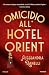 Omicidio all'hotel Orient