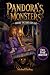 Pandora's Monsters : Where ...