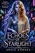 Echoes of Starlight