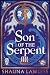 Son of the Serpent (Gael Song: Era II #2)