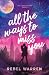 All The Ways to Miss You