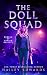 The Doll Squad by Hailey Edwards The Doll Squad by Hailey Edwards