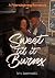 Sweet Til It Burns: A Frien...