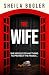 The Wife: A completely grip...