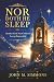 Nor Doth He Sleep: Neither ...