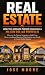 Real Estate by Jose Moore