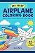 My First Airplane Coloring ...