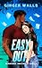 Easy Out (Newhouse University #1)