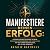 Manifestiere deinen Erfolg:...
