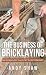 The Business of Bricklaying...