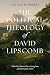 The Political Theology of D...