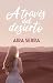 A través del desierto by Aira Serra A través del desierto by Aira Serra