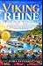 VIKING RHINE RIVER CRUISE T...