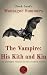 The Vampire: His Kith and Kin: An abridged edition for the modern reader