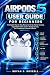 AIRPODS 5 USER GUIDE FOR BE...