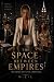 The Space Between Empires