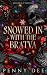 Snowed in with the Bratva by Penny Dee Snowed in with the Bratva by Penny Dee