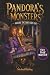 Pandora's Monsters: Where t...