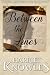 Between the Lines: A Pride and Prejudice Variation (The Secrets of Elizabeth Bennet Book 3)