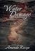 WATER DAMAGE: a flash-ficti...