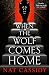 When the Wolf Comes Home