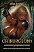 Chirurgeon 2: A Mercenary P...