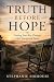 Truth Before Hope