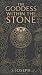The Goddess Within The Ston...