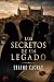 Los secretos de un legado